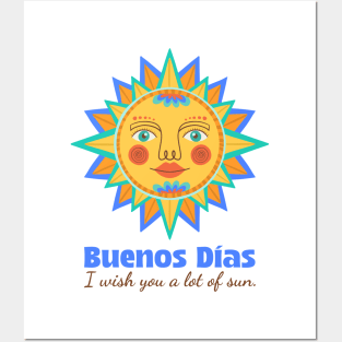 Good Morning Buenos Dias from sun Posters and Art